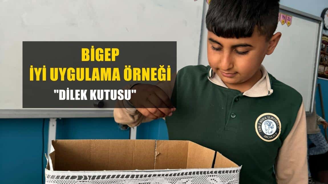 DİLEK KUTUSU (İYİ UYGULAMA ÖRNEĞİ)